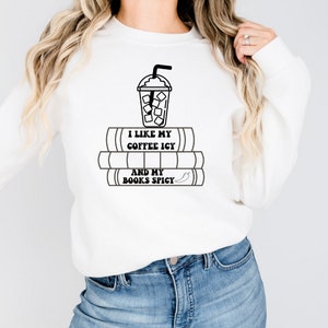 I Like My Coffee Icy and My Books Spicy PNG SVG | Book Tok | Spicy Books | Dark Romance | Fantasy