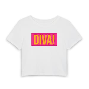 May include: A white short-sleeved crop top featuring a rectangular hot pink graphic on the chest. Inside the pink rectangle, the word DIVA! is printed in bold yellow capital letters, with a small yellow star replacing the dot of the exclamation point.