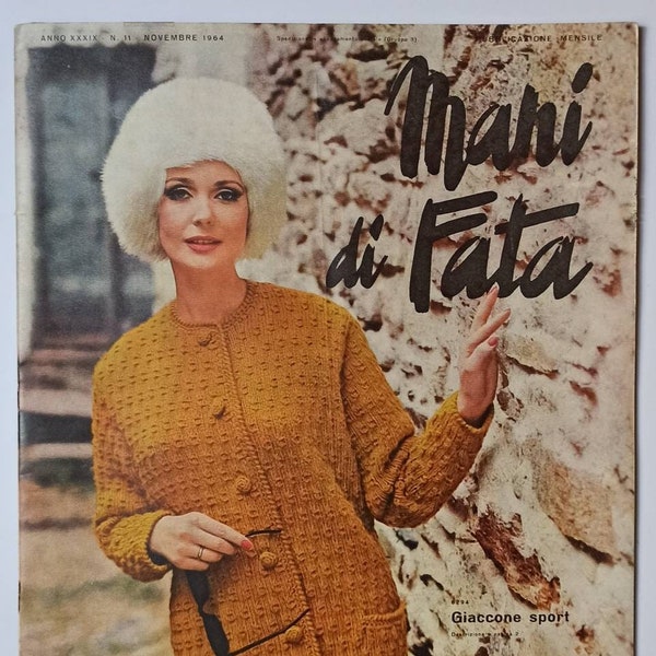 Rivista vintage "Mani di Fata" Novembre 1964, su maglia, ricamo, idee moda, lavori femminili e per decorare la casa.