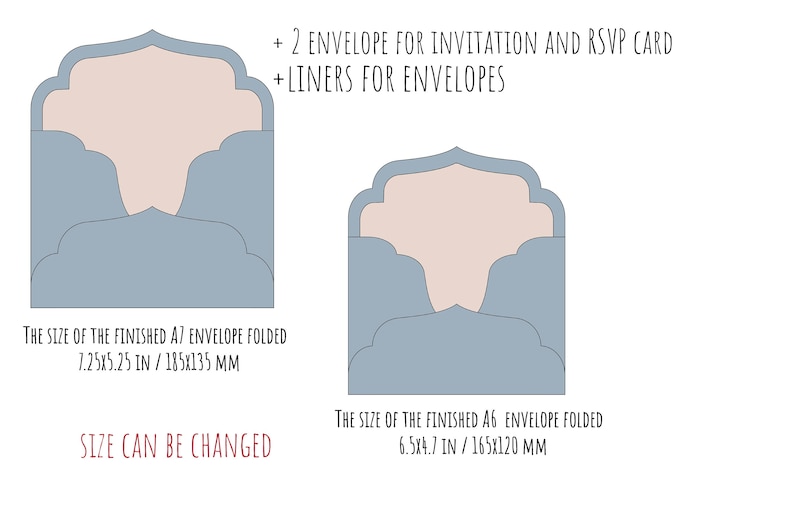 May include: Two illustrations of folded envelopes with intricate designs. The first envelope is 7.25 x 5.25 inches or 185 x 135 millimeters. The second envelope is 6.5 x 4.7 inches or 165 x 120 millimeters. The text reads "+ 2 ENVELOPE FOR INVITATION AND RSVP CARD + LINERS FOR ENVELOPES".