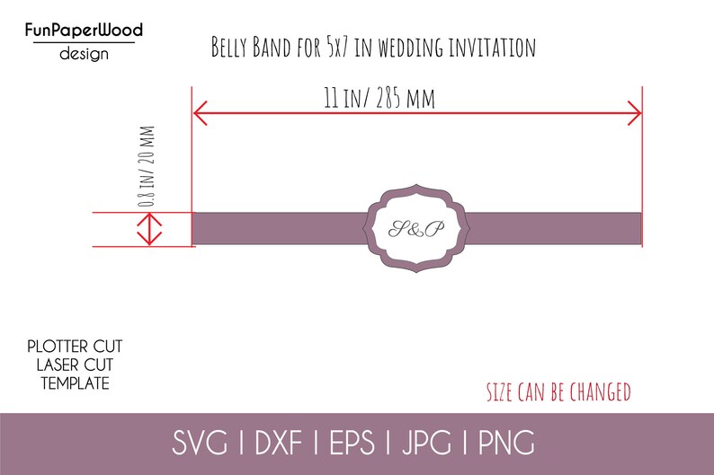 May include: A purple belly band template for a 5x7 inch wedding invitation. The band is 11 inches long and 0.8 inches wide. The template includes the text "S&P" in a decorative font. The text "Plotter Cut Laser Cut Template" and "SVG | DXF | EPS | JPG | PNG" are also included. The text "Size can be changed" is included.
