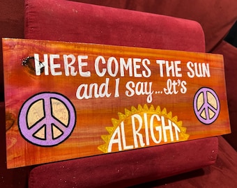 Hand Painted 'Here Comes the Sun' Wood Sign: 60s Music Wall Art