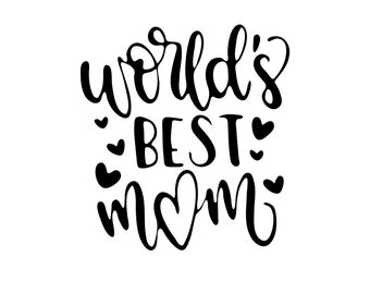 Download Worlds best mom svg | Etsy