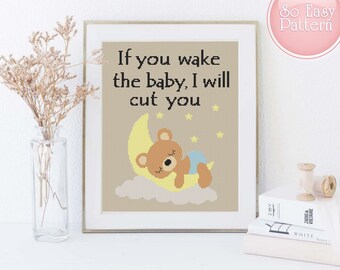 Grappig kruissteekpatroon met tekst If You Wake The Baby I Will Cut You Baby kruissteek Decoratie babyshower Subversieve kruissteek