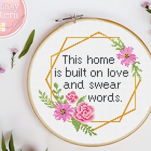 Cross Stitch Pattern This home is built on love Funny Cross Stitch PDF Pattern Quote Subversive cross stitching Modern Xstitch Chart