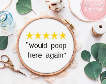 Poop Cross Stitch pattern Subversive Cross Stitch Quote Funny Text Would poop here again Modern Xstitch chart Easy xstitch pattern Humor