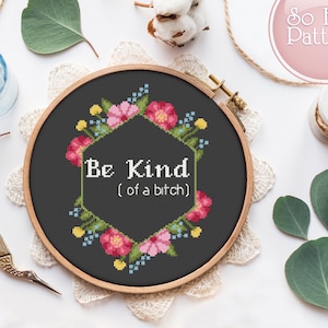 Seja tipo uma cadela ponto cruz padrão pdf, ponto cruz subversivo, gráfico xstitch de citações engraçadas, sarcástico, rude, bordado feminista