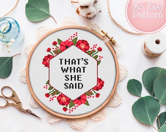 That's what she said Counted cross stitch chart Subversive cross stitch pattern Quote cross stitch PDF Funny text Xstitch Cross stitching