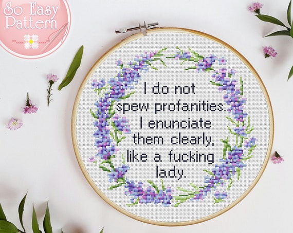 Cross Stitch Pattern I Do Not Spew Profanities Funny Cross Stitch Pdf Rude Cross Stitch Subversive Xstitch Chart Mature Embroidery patterns