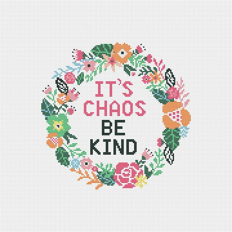 Funny Cross Stitch Pattern PDF IT'S Chaos Be Kind Etsy