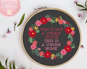 Kreuzstichmuster Dies ist kein Bordürenhaus Dies ist ein Bordürenhaus Lustiges Kreuzstichdesign Rude Zitat xstitch chart Subversives Muster