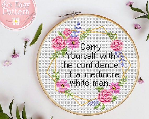 Quote Cross Stitch Pattern Carry Yourself With the Confidence of A