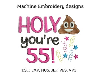 55. Geburtstag Maschinenstickerei, Happy Birthday Toilettenpapier Toilettenpapier Maschinenstickerei, lustiges Zitat Stickerei