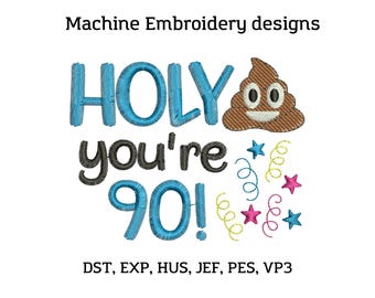 90. Geburtstag Maschinenstickerei, alles Gute zum Geburtstag Toilettenpapier Toilettenpapier Maschinenstickerei, lustiges Zitat Stickerei