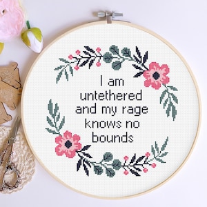 Modern Cross Stitch Pattern I Am Untethered And My Rage Knows, Funny Xstitch chart, Quote Subversive cross stitching Pdf pattern