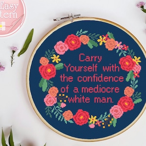 破壊的なクロスステッチパターン 平凡な白人男性の自信を持って自分を運ぶ 引用 xstitch チャート フェミニスト クロスステッチ モダン