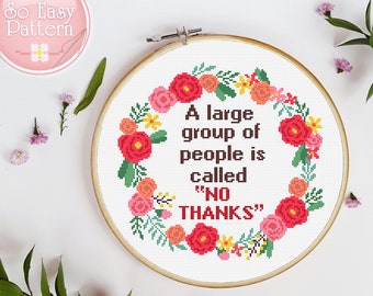 Cross Stitch Pattern A Large Group Of People Is Called A "No Thanks" Funny Cross Stitch PDF pattern Quote Subversive cross stitching