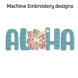 May include: Machine embroidery design of the word "ALOHA" in blue with a pink hibiscus flower in the center.
