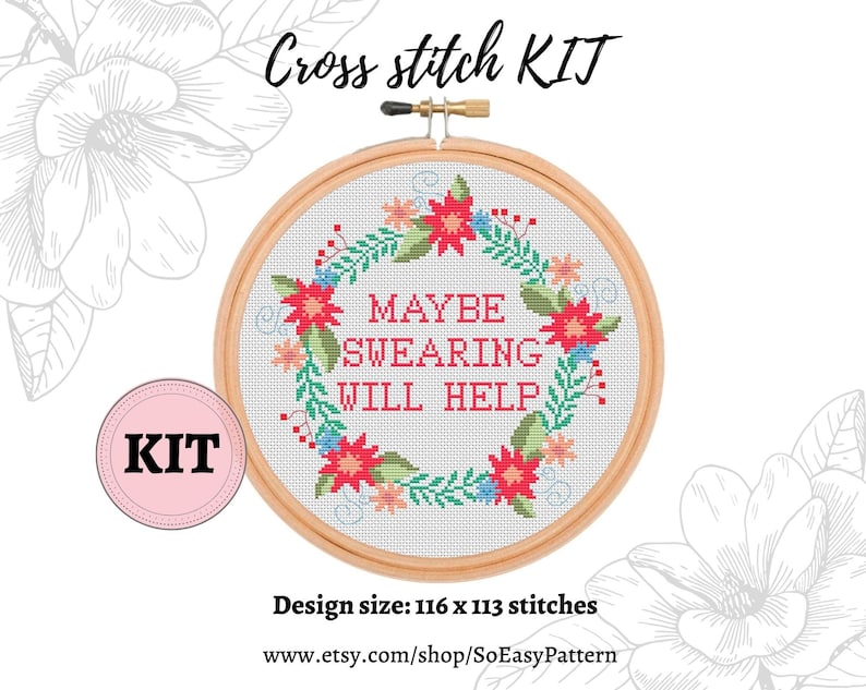 Maybe Swearing Will Help Cross Stitch Kit Starter Cross Stitch Kit For Beginners Sayings Cross Stitch Chart Funny Quotes Cross Stitch Kit