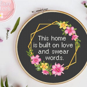 Esta casa é construída sobre o amor ponto cruz engraçado padrão pdf citação subversiva ponto cruz atrevido bordado moderno gráfico xstitch contado