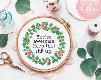 Quote cross stitch pattern You're awesome Subversive xstitch chart Feminist Cross Stitching Snarky cross stitch Sassy cross stitch Pdf