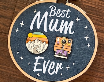 Mothers Day Gift Personalised 2 Enamel Pins 4" Embroidery Hoop, makes the perfect for gift for that special Mum