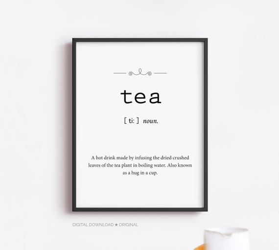 Funny Tea Quotes Kitchen Prints Definition Print Tea Quotes Definition Wall Art Kitchen Decor Tea Print Tea Poster