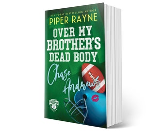 Over My Brother's Dead Body, Chase Andrews (Kingsmen Football Stars #3)