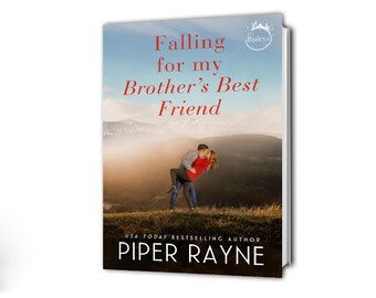 Falling for my Brother's Best Friend (The Baileys #4)