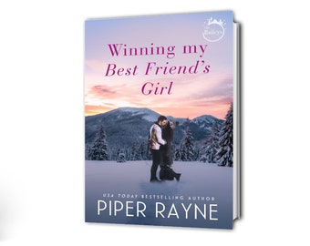 Winning my Best Friend's Girl (The Baileys #8)