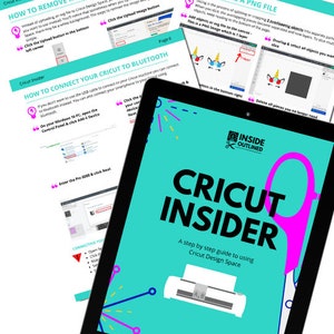 Cricut Insider eBook, Step by Step Guide for Cricut Design Space, Cricut Cheat Sheets, Cricut Manual, Cricut Instructions, For Beginners