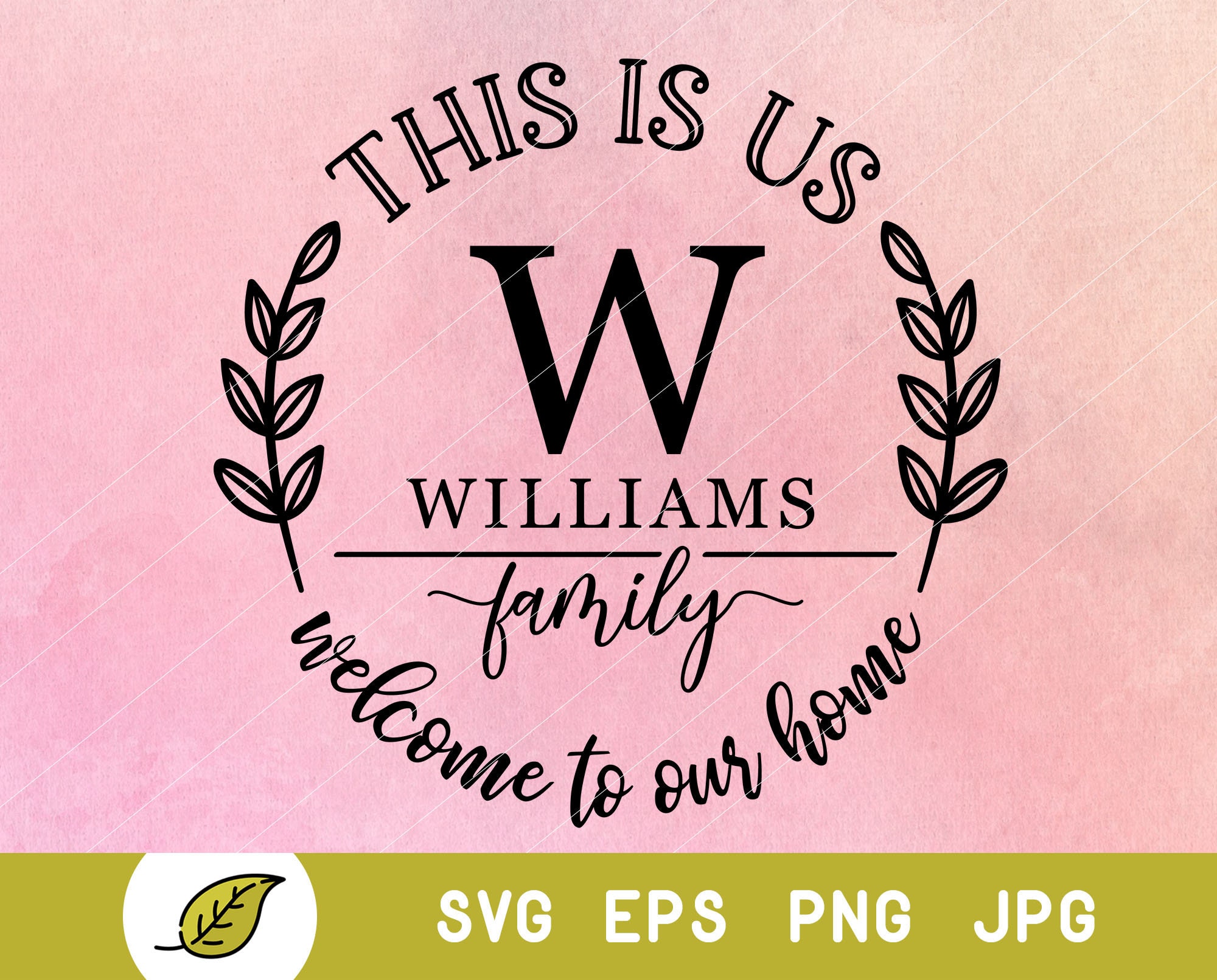 Download Welcome Svg Farmhouse Svg Last Name Svg Family Name Svg Etsy