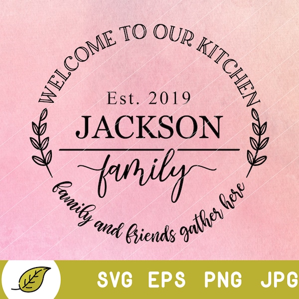 kitchen svg, farmhouse svg, welcome svg, cutting board svg, pot holder svg, monogram svg, last name svg, family name svg, dish towel svg