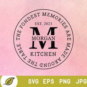 May include: Black and white circular design with the text "The Fondest Memories Are Made Around The Table" and "Est. 2023" with the initials "MVI" and the word "Kitchen" in the centre.