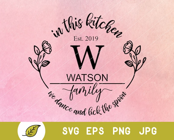 Free Free 135 Family Kitchen Svg SVG PNG EPS DXF File