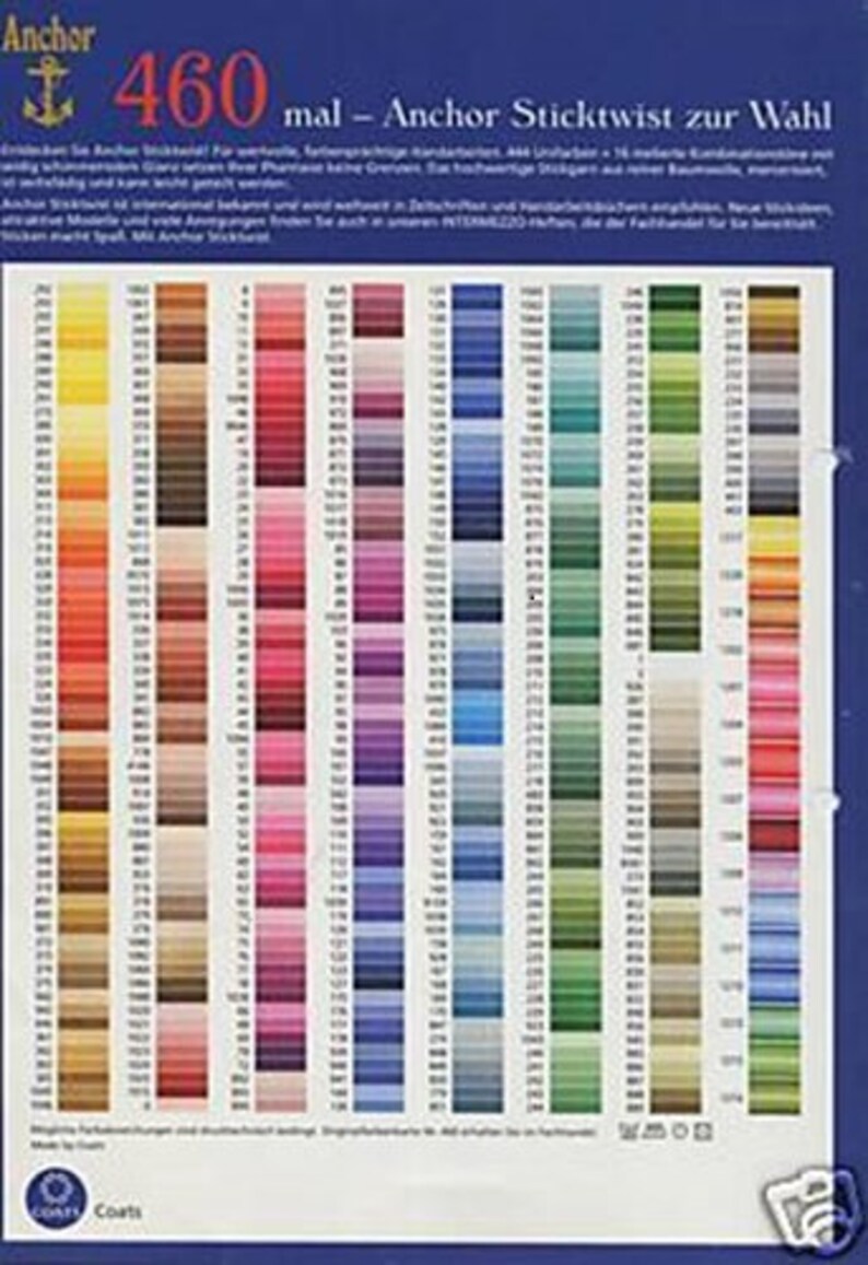 May include: A color chart for Anchor Sticktwist embroidery floss. The chart shows 460 different colors of floss, organized by color family. The chart is labeled "460 mal - Anchor Sticktwist zur Wahl".