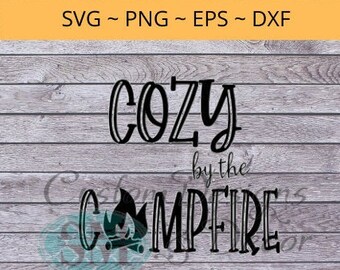 Acogedor por la fogata - svg archivo de corte, svg cita
