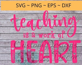 La enseñanza es un trabajo de HEART svg cita de archivo Teacher Shirt, Teacher Design