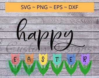 Happy Easter - Easter Tulips svg file