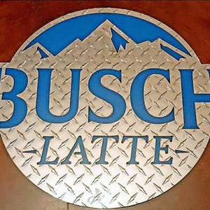Busch Latte Diamond Plate Sign