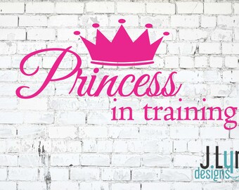 Download Princess In Training Etsy