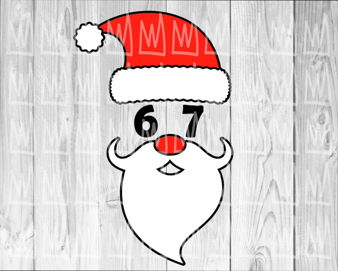 Santa 67 Santa 67 SVG, Funny 67 Christmas SVG, Six Seven Christmas Svg Santa 67 ...
