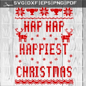 May include: A red and white Christmas-themed graphic with the text "HAP HAP HAPPIEST CHRISTMAS". The design includes snowflakes, reindeer, and decorative patterns, suitable for holiday crafts and decorations.
