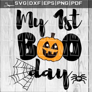 My 1st Boo SVG, My First Halloween SVG, My 1st Halloween SVG Cut Files Cricut, First Halloween Svg, Baby Halloween Svg Kids Halloween Svg
