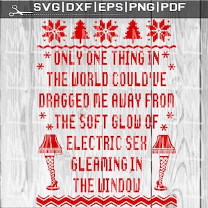 Christmas Story SVG, Ugly Sweater Svg, Fra Gee Lay That Must Be Italian Funny Christmas SVG, Leg Lamp Svg Files Cricut Silhouette Clipart