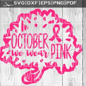 In October We Wear Pink SVG, Pom Pom SVG, Football Svg, Breast Cancer SVG, Breast Cancer Awareness Svg, Cheer for the Cure, Cheerleader Svg