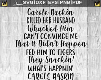 Carole Baskin Song SVG, Hey All You Cool Cats and Kittens SVG, Joe Exotic SVG, Tiger King Svg, Tiger King Shirt Designs, Joe Exotic 2020