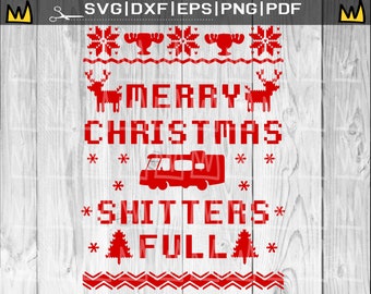 National Lampoons Christmas Vacation SVG, Merry Christmas Shitters Full Cut File, Clark Griswold SVG pour Cricut Silhouette Cameo Funny Vinyl