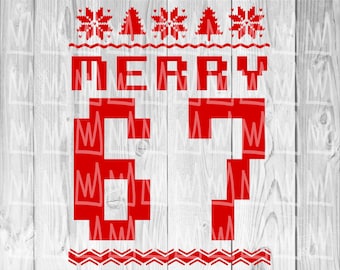 Ugly Sweater Merry 67 SVG, Six Seven SVG, 67 Christmas SVG, Funny 6 7 Christmas Meme Quote Shirt Design, Funny Six Seven Christmas