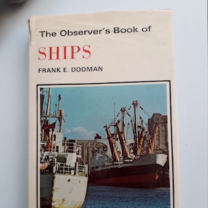 The Observer&#39;s Book of Ships - vintage guidebook